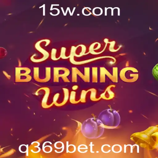 Explorando o Fascinante Mundo de SuperBurningWins no 369bet